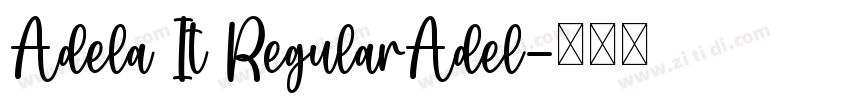 Adela It RegularAdel字体转换